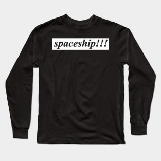 spaceship Long Sleeve T-Shirt